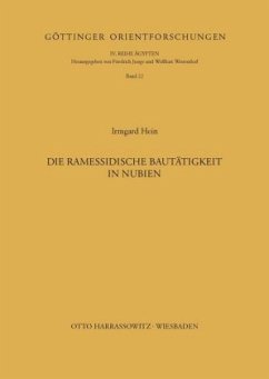 Die ramessidische Bautätigkeit in Nubien - Hein, Irmgard