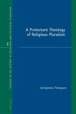 A Protestant Theology of Religious Pluralism