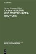 China - Kultur und Wirtschaftsordnung - Bild 1