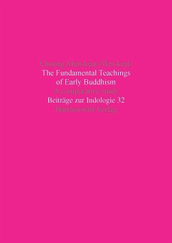 The Fundamental Teachings of Early Buddhism - Choong, Mun-keat