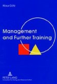 Management and Further Training