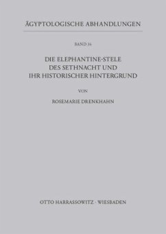 Die Elephantine-Stele des Sethnacht und ihr historischer Hintergrund - Drenkhahn, Rosemarie