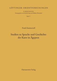 Studien zu Sprache und Geschichte der Karer in Ägypten - Kammerzell, Frank