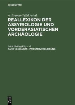 Oannes - Priesterverkleidung / Reallexikon der Assyriologie und Vorderasiatischen Archäologie Band 10 - Ebeling, Erich / Meissner, Bruno (Begr.)