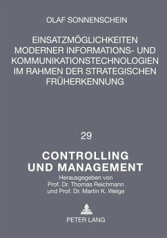 Einsatzmöglichkeiten moderner Informations- und Kommunikationstechnologien im Rahmen der strategischen Früherkennung - Sonnenschein, Olaf