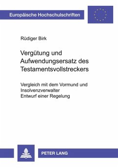 Vergütung und Aufwendungsersatz des Testamentsvollstreckers Cover Vergütung und Aufwendungsersatz des Testamentsvollstreckers