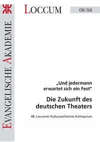 Die Zukunft des deutschen Theaters