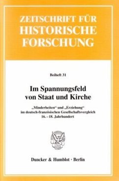 Im Spannungsfeld von Staat und Kirche. - Schilling, Heinz / Gross, Marie-Antoinette (Hgg.)