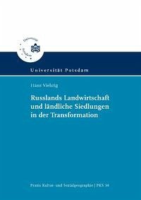 Russlands Landwirtschaft und ländliche Siedlungen in der Transformation