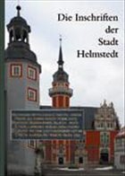 Cover Die Inschriften der Stadt Helmstedt bis 1800