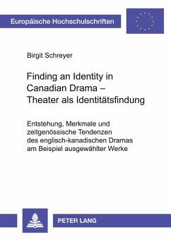 Cover Finding an Identity in Canadian Drama - Theater als Identitätsfindung