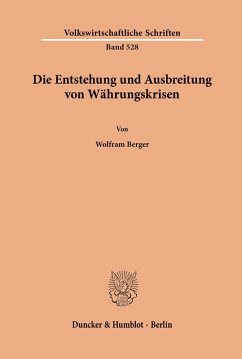 Cover Die Entstehung und Ausbreitung von Währungskrisen.