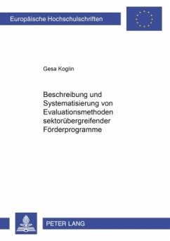 Cover Beschreibung und Systematisierung von Evaluationsmethoden sektorübergreifender Förderprogramme