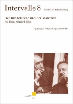 Der Intellektuelle und der Mandarin - Beilecke, François / Marmetschke, Katja (Hgg.)