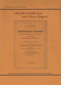 100 Jahre Fibelformen nach Oscar Almgren
