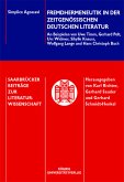 Fremdhermeneutik in der zeitgenössischen deutschen Literatur Fremdhermeneutik in der zeitgenössischen deutschen Literatur