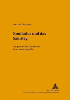 Bonifatius und das Sakrileg - Glatthaar, Michael