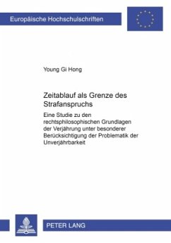 Zeitablauf als Grenze des staatlichen Strafanspruchs - Hong, Young Gi