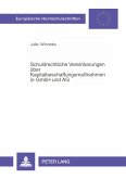 Schuldrechtliche Vereinbarungen über Kapitalbeschaffungsmaßnahmen in GmbH und AG
