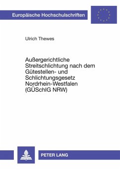 Cover Außergerichtliche Streitschlichtung nach dem Gütestellen- und Schlichtungsgesetz Nordrhein-Westfalen (GüSchlG NRW)
