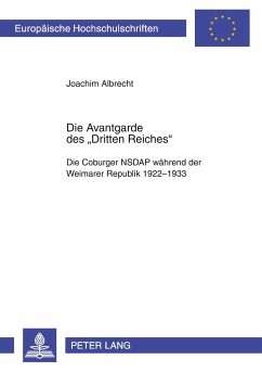 Die Avantgarde des «Dritten Reiches» - Albrecht, Joachim