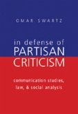 In Defense of Partisan Criticism