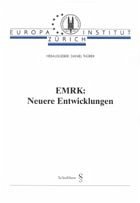 EMRK: Neuere Entwicklungen - Thürer, Daniel (Hrsg.)