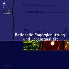 Rationelle Energienutzung und Lebensqualität