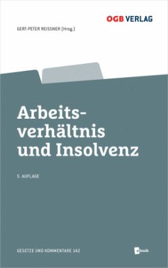 Arbeitsverhältnis und Insolvenz - Nunner-Krautgasserc/o Universität Graz, Bettina;Fürst, Maximilian;Gutschlhofer, Franz