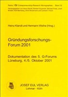 Gründungsforschungs-Forum 2001 - Klandt, Heinz / Weihe, Hermann (Hgg.)