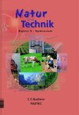 Klasse 5, Ausgabe Gymnasium Bayern / Natur und Technik