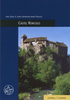 Castel Roncolo - Grebe, Anja;Großmann, Ulrich;Torggler, Armin