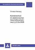 Kundenschutz im elektronischen Geschäftsverkehr nach § 312e BGB