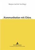 Kommunikation mit China Kommunikation mit China