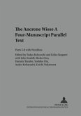 The &quote;Ancrene Wisse-&quote; A Four-Manuscript Parallel Text