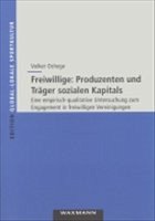 Cover Freiwillige: Produzenten und Träger sozialen Kapitals