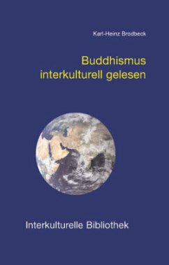 Buddhismus interkulturell gelesen - Brodbeck, Karl-Heinz
