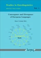 Convergence and Divergence of European Languages Convergence and Divergence of European Languages