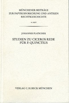 Studien zu Ciceros Rede für P. Quinctius - Johannes Platschek