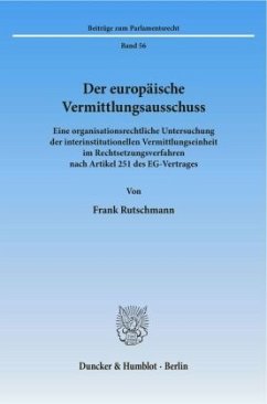 Der europäische Vermittlungsausschuss. - Rutschmann, Frank