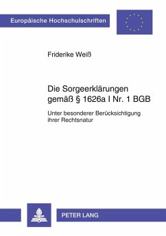 Die Sorgeerklärungen gemäß § 1626a I Nr. 1 BGB Cover Die Sorgeerklärungen gemäß § 1626a I Nr. 1 BGB