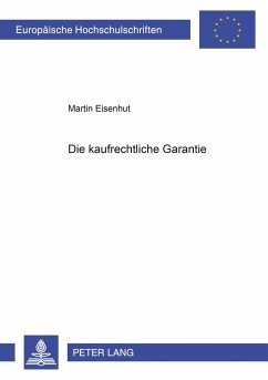 Die kaufrechtliche Garantie - Eisenhut, Martin