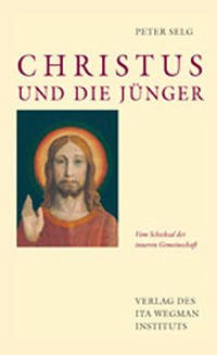 Christus und die Jünger - Selg, Peter