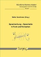 Sprechwirkung - Sprechstile in Funk und Fernsehen Sprechwirkung - Sprechstile in Funk und Fernsehen