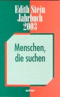 Cover Edith Stein Jahrbuch 9. 2003. Menschen, die suchen