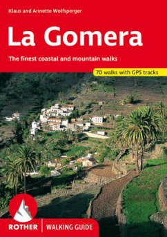 La Gomera - Wolfsperger, Klaus;Wolfsperger, Annette