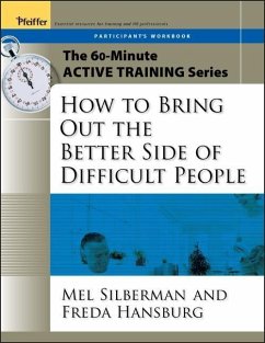 How to Bring Out the Better Side of Difficult People - Silberman, Melvin L.; Hansburg, Freda