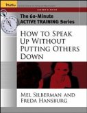 How to Speak Up Without Putting Others Down