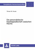 Die personalistische Kapitalgesellschaft russischen Rechts