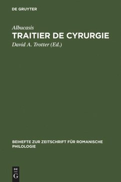 Traitier de Cyrurgie - Trotter, David A. (Hrsg.)